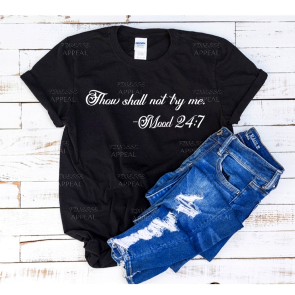 "Thou Shall Not Try Me" Sarcastic T-Shirt; Sizes S, M, L, XL